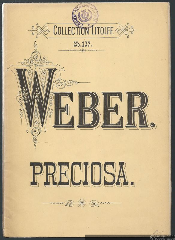  - Preciosa (= Collection Litolff, No. 137). Partition complete pour chant et piano.