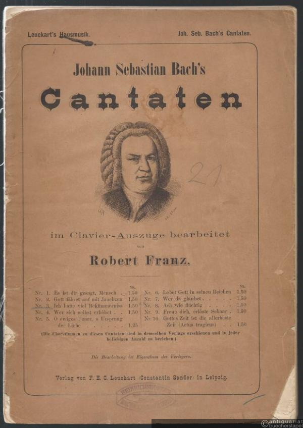  - Ich hatte viel Bekümmernis (= Johann Sebastian Bach, Vocalwerke im Clavier-Auszuge bearbeitet von Robert Franz. Kirchen-Cantaten, Nr. 3).
