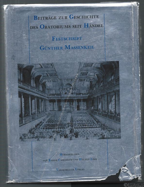  - Beiträge zur Geschichte des Oratoriums seit Händel. Festschrift Günther Massenkeil zum 60. Geburtstag.