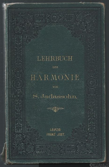  - Lehrbuch der Harmonie (= Die Lehre vom reinen Satze in drei Lehrbüchern, 1. Band).