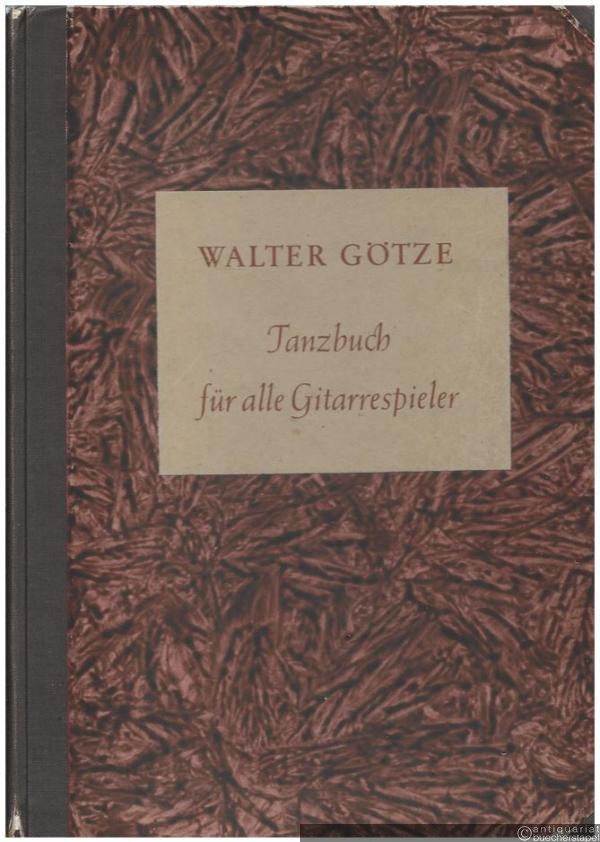 - Sammelband Gitarrenliteratur (Anfangsunterricht, Tanzbuch und Unterhaltende Musik für Solo-Gitarre).