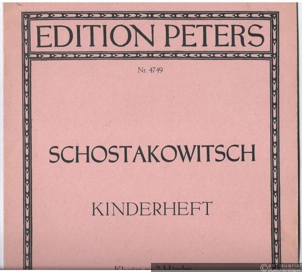  - Kinderheft. Sechs sehr leichte Stücke für Klavier zu zwei Händen (= Edition Peters, Nr. 4749).
