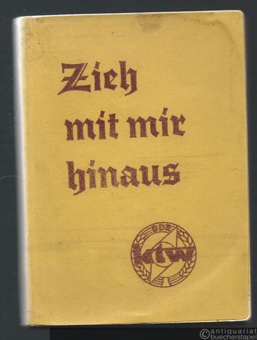  - Zieh mit mir hinaus. Wanderliederbuch. Teil II.