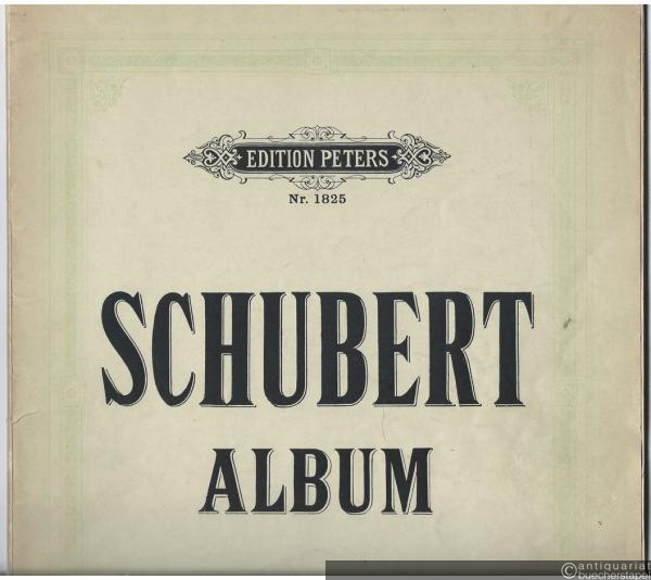 - Schubert-Album. Sammlung beliebter Stücke für Klavier zu 2 Händen (= Edition Peters, Nr. 1825).