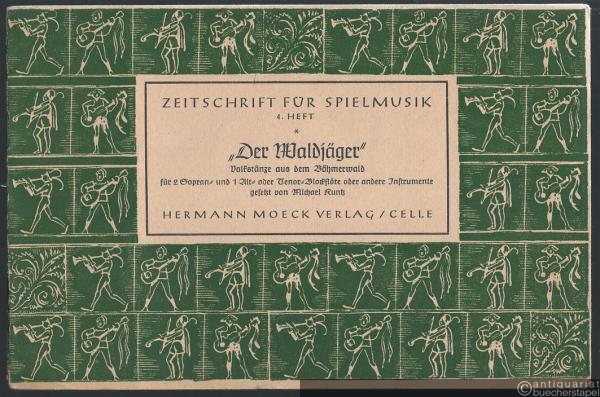  - Der Waldjäger (= Zeitschrift für Spielmusik, 4. Heft).