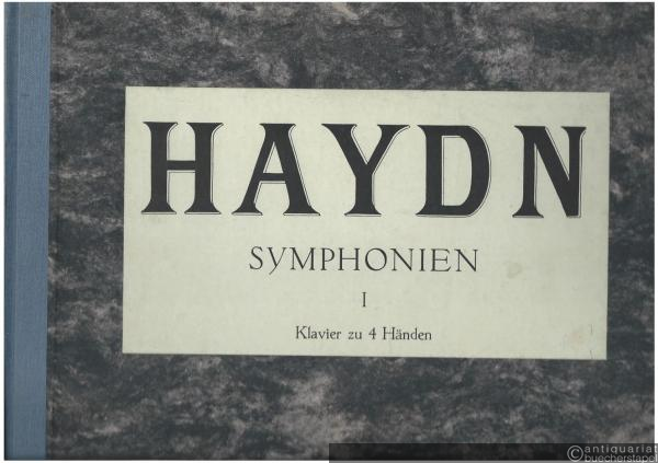  - Haydn Symphonien (1-6) Band I (= Edition Peters). Pianoforte zu 4 Händen.