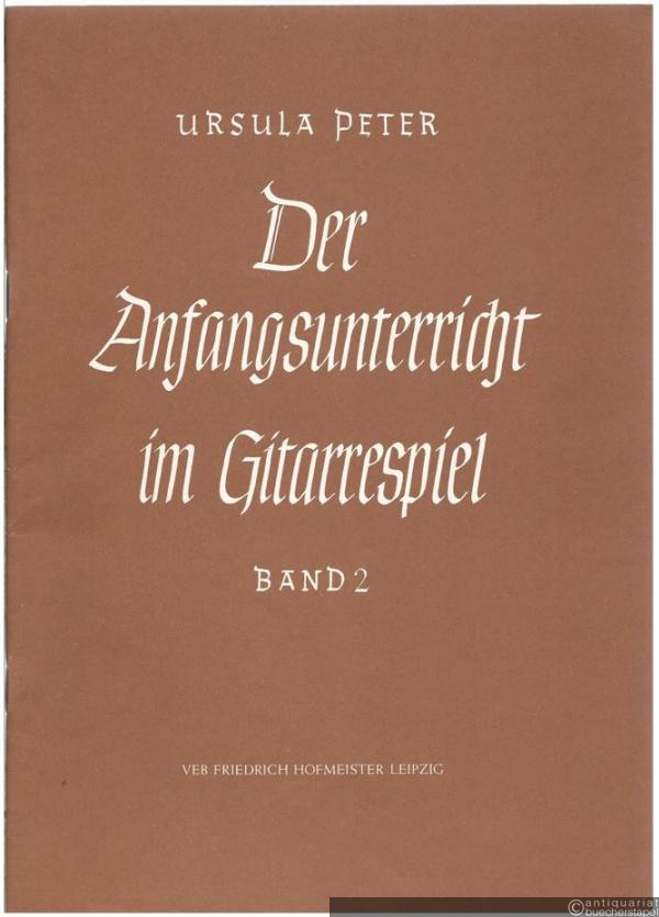  - Der Anfangsunterricht im Gitarrespiel. Band 2 (= T 4094).
