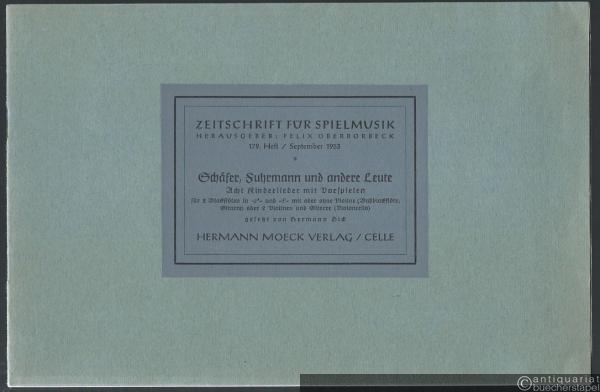  - Schäfer, Fuhrmann und andere Leute (= Zeitschrift für Spielmusik, 179. Heft, September 1953).