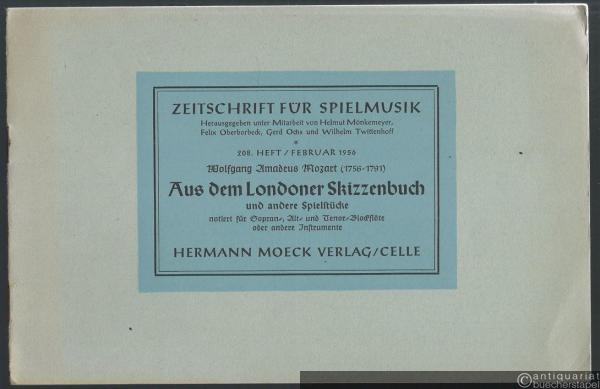  - Aus dem Londoner Skizzenbuch und andere Spielstücke (= Zeitschrift für Spielmusik, 208. Heft. Februar 1956).