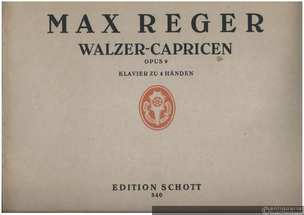  - Walzer-Capricen, Opus 9 (= Edition Schott 540). Klavier zu 4 Händen.