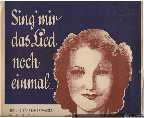  - Sing' mir das Lied noch einmal..., Op. 300. Lied und langsamer Walzer.