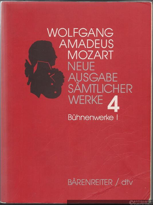  - Wolfgang Amadeus Mozart. Neue Ausgabe sämtlicher Werke in 20 Bänden. Band 4: Bühnenwerke I. Studienpartitur.