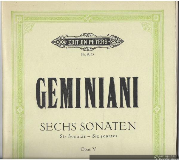  - Sechs Sonaten für Violoncello und Basso Continuo Opus V (= Edition Peters, Nr. 9033).