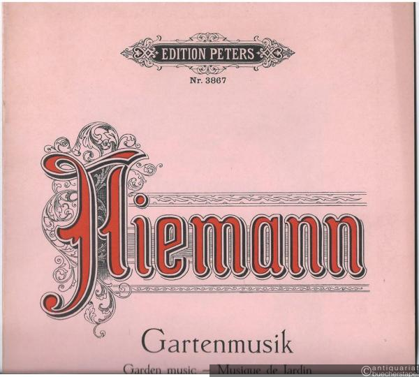  - Gartenmusik in 3 Sätzen, Opus 117, nach Worten von Oscar Wilde (= Edition Peters, Nr. 3867). Klavier zu 2 Händen.