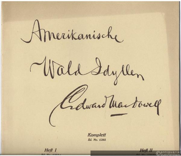  - Amerikanische Wald-Idyllen für Klavier, Op. 51, Heft I (= Edition Schott, Nr. 1293a).