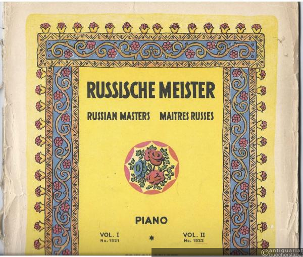  - Russische Meister / Russian Masters / Maitres Russes, Vol. II. 26 Stücke russischer Meister (= Edition Schott, Nr. 1522). Piano.