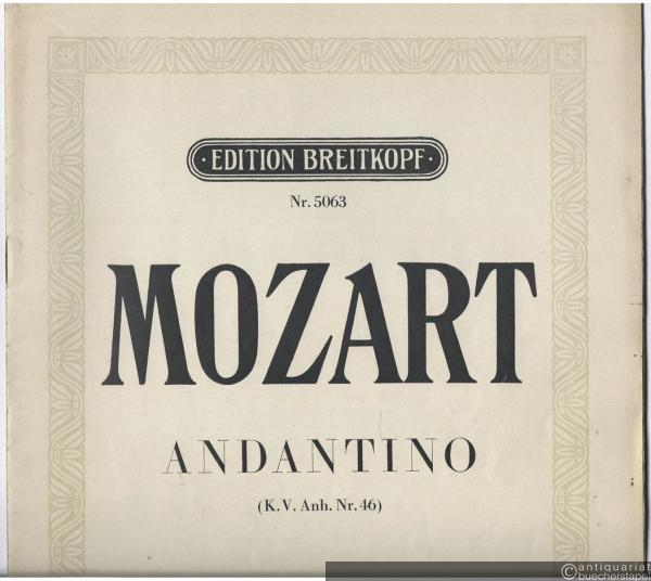  - Andantino für Violoncell und Klavier (KV Anhang Nr. 46) (= Edition Breitkopf, Nr. 5063).