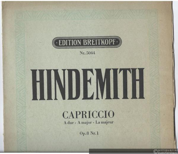 - Capriccio A-Dur Op. 8 Nr. 1 (= Paul Hindemith. Drei Stücke für Violoncell und Klavier. Edition Breitkopf, Nr. 5044).