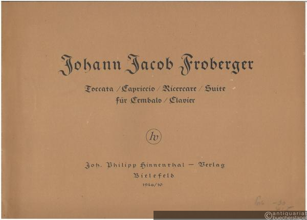  - Toccata / Capriccio / Ricercare / Suite für Cembalo / Clavier (= 1946/10).