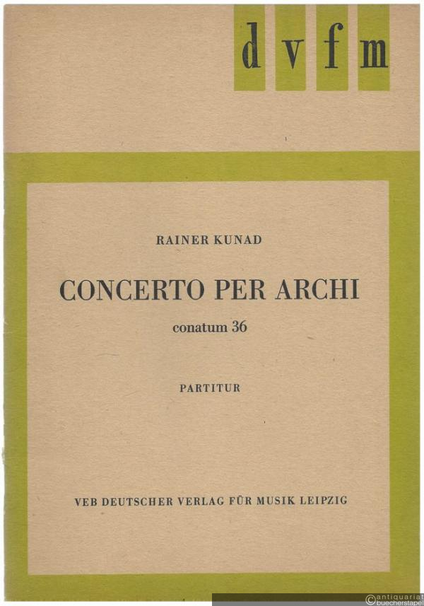  - Concerto per archi (= DVfM 1631). Conatum 36. Partitur.