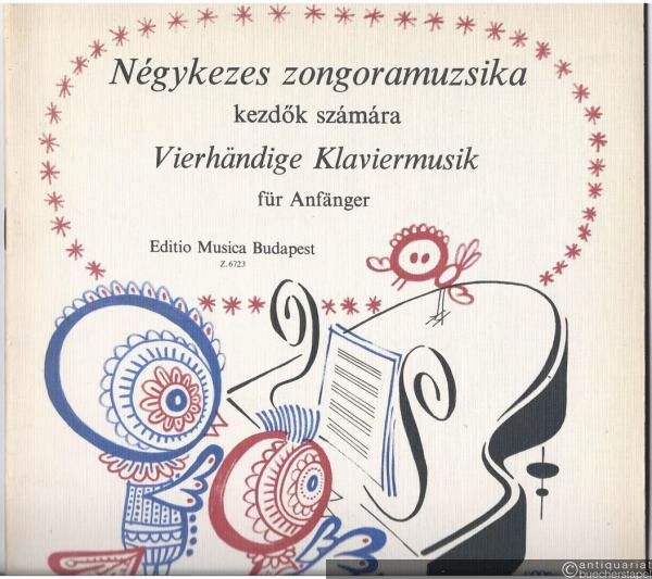  - Negykezes zongoramuzsika kezdök szamara / Vierhändige Klaviermusik für Anfänger.