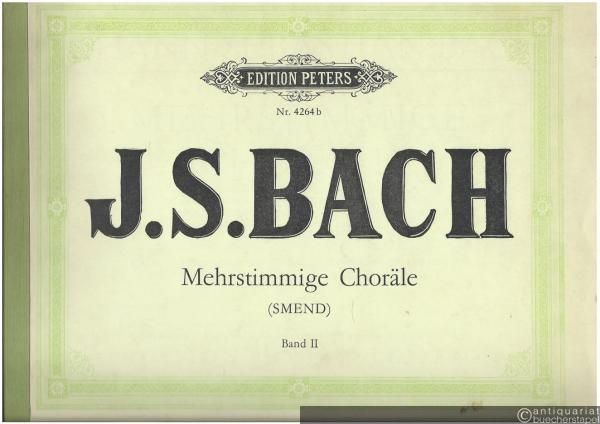 - Mehrstimmige Choräle, Band II (= Edition Peters, Nr. 4264b).