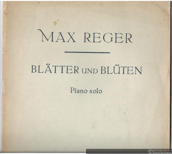  - Blätter und Blüten / Feuilles et Fleurs / Leaves and Blossoms / Foglio e Fiori. 12 Klavierstücke (= Edition Breitkopf, Nr. 3419). Piano solo.