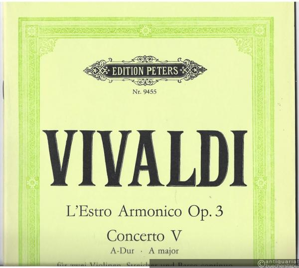 - Concerto V A-Moll für zwei Violinen, Streicher und Basso continuo. RV 519 / P 212 (= Edition Peters, Nr. 9455). Partitur.