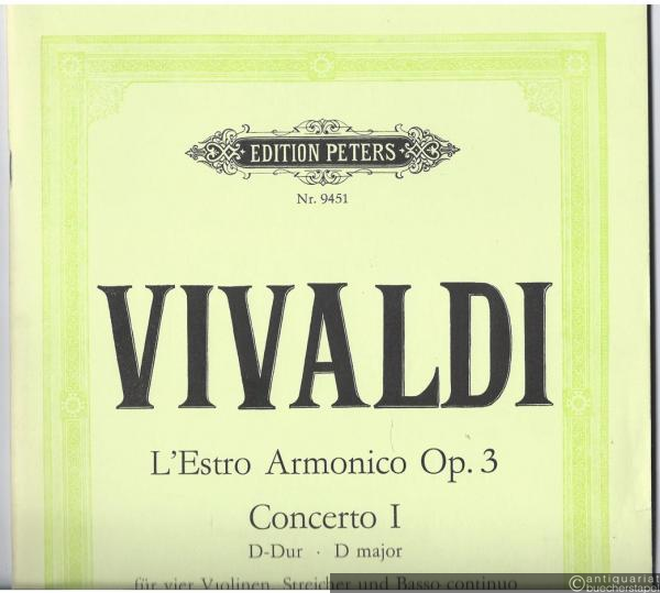  - Concerto I D-Dur für vier Violinen, Streicher und Basso continuo. RV 549 / P 146 (= Edition Peters, Nr. 9451). Partitur.