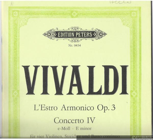 - Concerto IV e-Moll für vier Violinen, Streicher und Basso continuo. RV 550 / P 97 (= Edition Peters, Nr. 9454). Partitur.