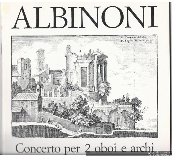  - Concerto per 2 oboi e archi. Op. 9/3 (= Tomaso Albinoni. Gesamtausgabe der Instrumentalmusik). Partitur.