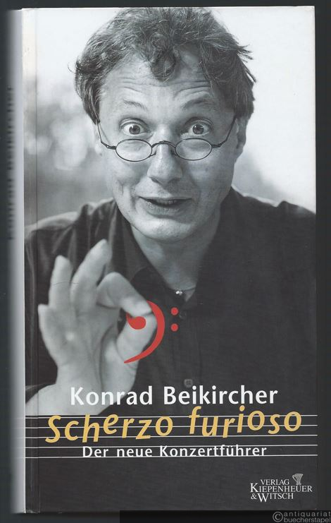  - Scherzo furioso. Der neue Konzertführer.