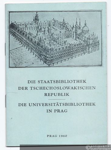  - Die Staatsbibliothek der Tschechoslowakischen Republik. Die Universitätsbibliothek in Prag.
