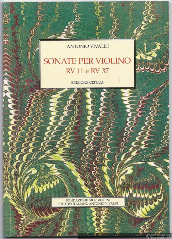 - Sonate per Violino. RV 11 e RV 37 (= Antonio Vivaldi. Opere incompleta. Edizione critica, 8).