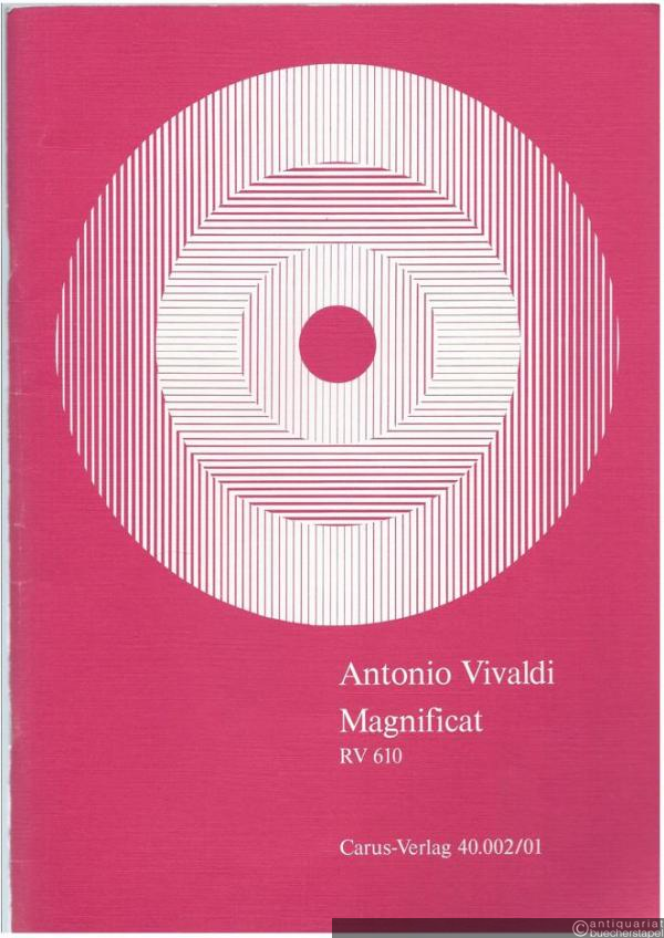  - Magnificat RV 610 [RV 611] (= Carus 40.002/01). Partitur.