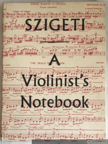  - A Violinist's Notebook. 200 music examples with notes for practice and performance.