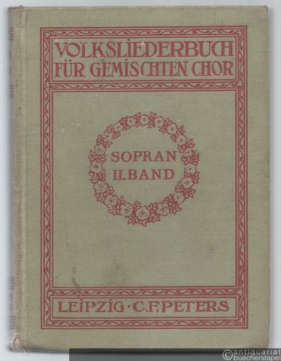  - Volksliederbuch für gemischten Chor. II. Band. Sopran.