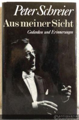  - Aus meiner Sicht. Gedanken und Erinnerungen.