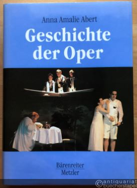  - Geschichte der Oper.