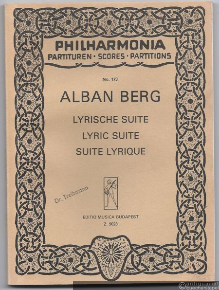  - Lyrische Suite für Streichquartett / Lyric Suite for String Quartet / Suite Lyrique pour Quatuor à Cordes (= Philharmonia Partituren, No. 173 / Editio Musica, Z.9023).
