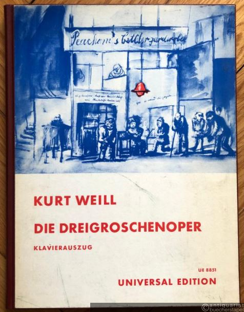 - Die Dreigroschenoper (The Beggar's Opera). Ein Stück mit Musik in einem Vorspiel und acht Bildern (= Universal-Edition, No. 8851). Klavierauszug.
