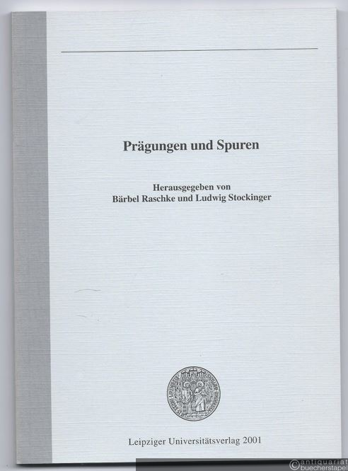  - Prägungen und Spuren. Festgabe für Günter Mieth zum 70. Geburtstag.