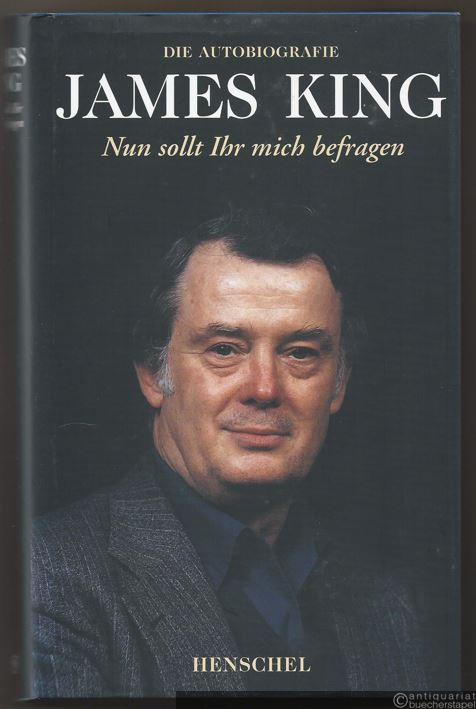  - Nun sollt Ihr mich befragen. Autobiografie.