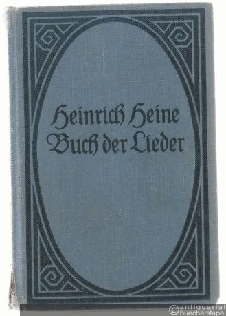  - Buch der Lieder. Vervollständigt herausgegeben von Otto F. Lachmann.