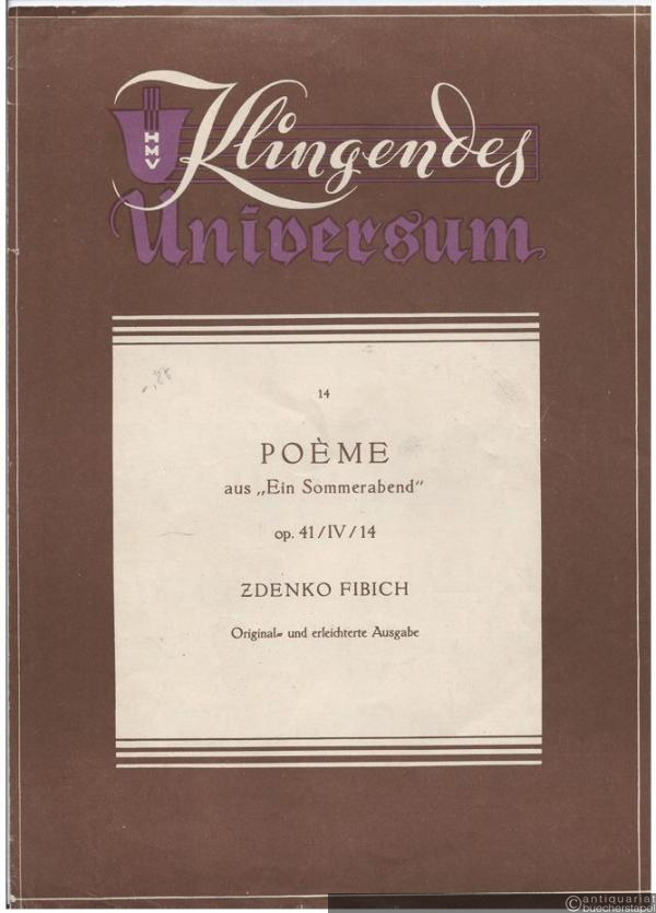  - Poeme aus "Ein Sommerabend", Op. 41/IV/14 (= Klingendes Universum 14). Klavier.