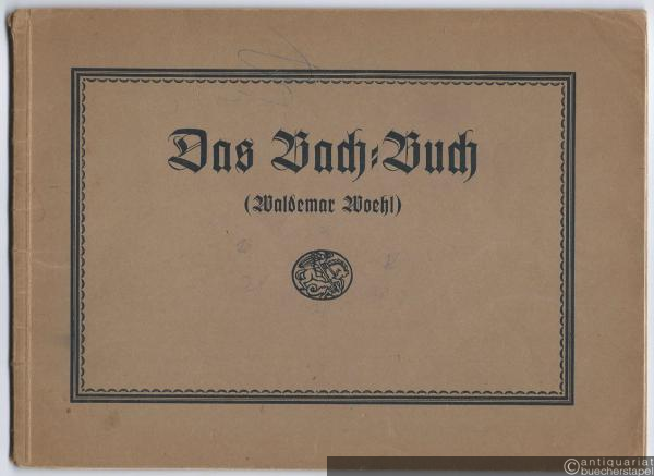  - Das Bach-Buch für Klavierspieler (= Beihefte zum Musikanten. 2. Reihe (Instrumentalwerke), Nr. 1).