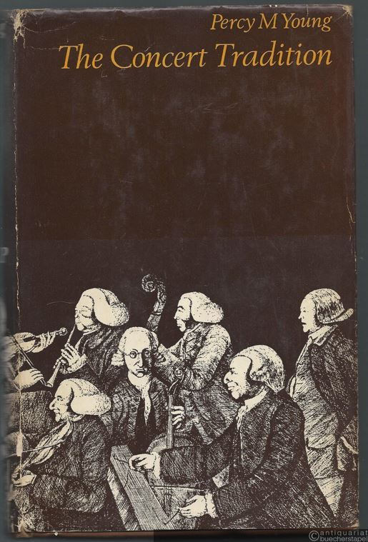 - The Concert Tradition. From the Middle Ages to the Twentieth Century.