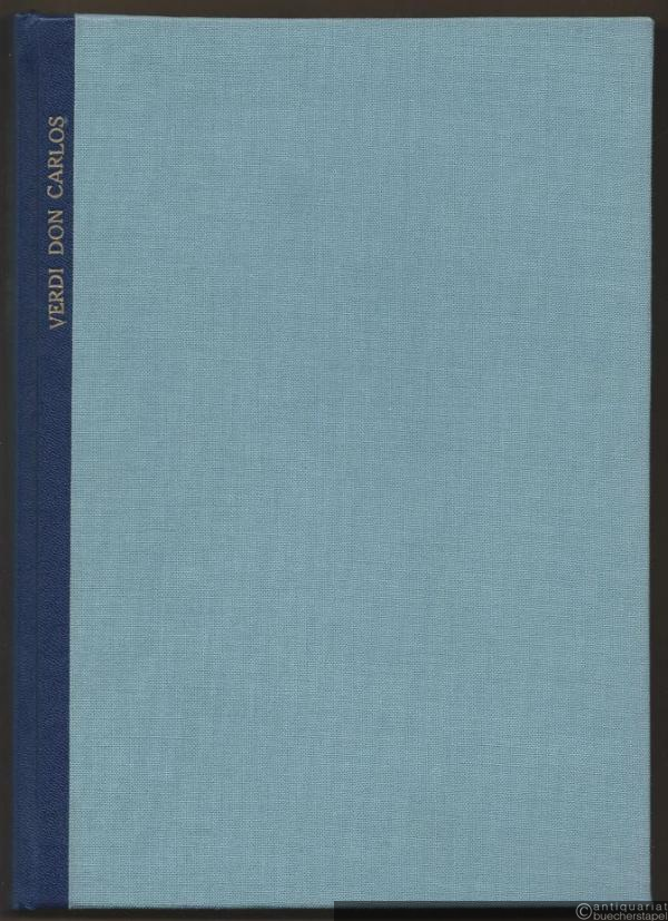  - Don Carlos. Oper in einem Vorspiel und vier Akten (= Edition Peters, Nr. 4534). Klavierauszug mit deutschem Text.