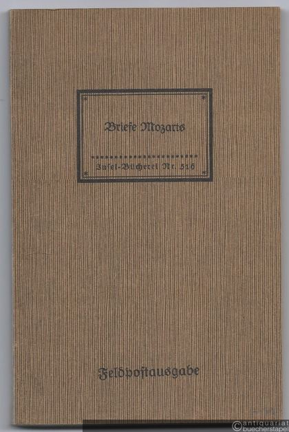  - Briefe Mozarts (= Insel-Bücherei Nr. 516). Feldpostausgabe [1B].