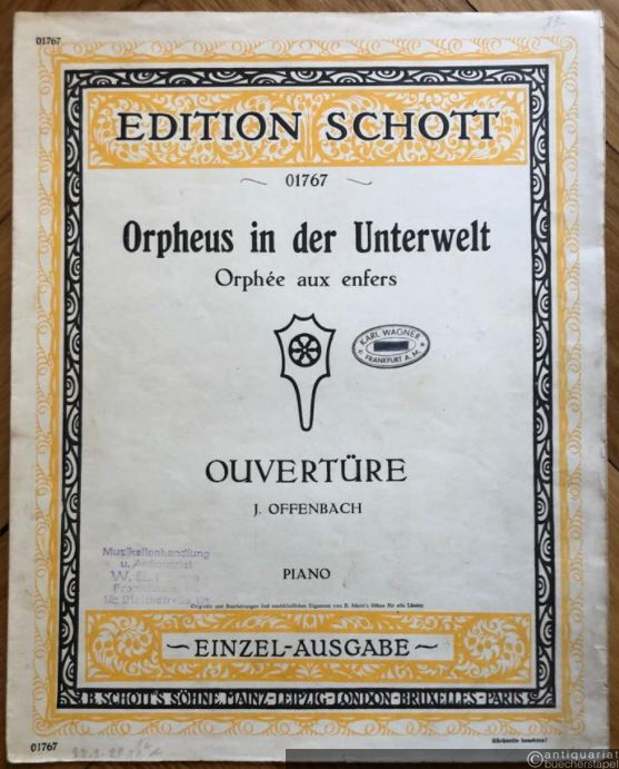  - Ouvertüre Orpheus in der Unterwelt / Orphee aux enfers (= Edition Schott, No. 01767). Einzel-Ausgabe. Piano.